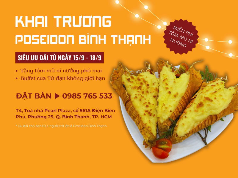 Tặng tôm mũ ni nướng phô mai từ 15/9 – 18/9 tại Poseidon Bình Thạnh